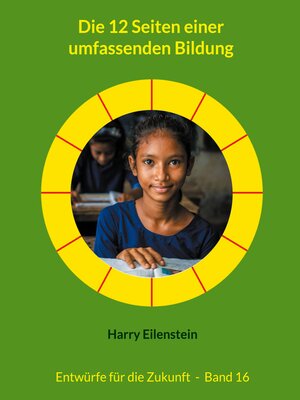cover image of Die 12 Seiten einer umfassenden Bildung